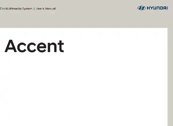 Hyundai Accent 2018 MY. Multimedia System Manual