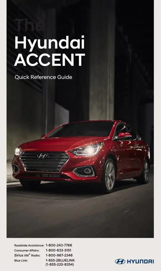 Hyundai Accent 2019 MY. Quick Reference Guide