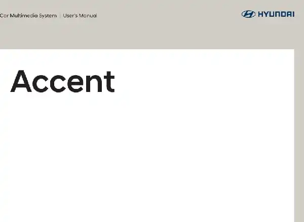 Hyundai Accent 2020 MY. Display Audio Manual