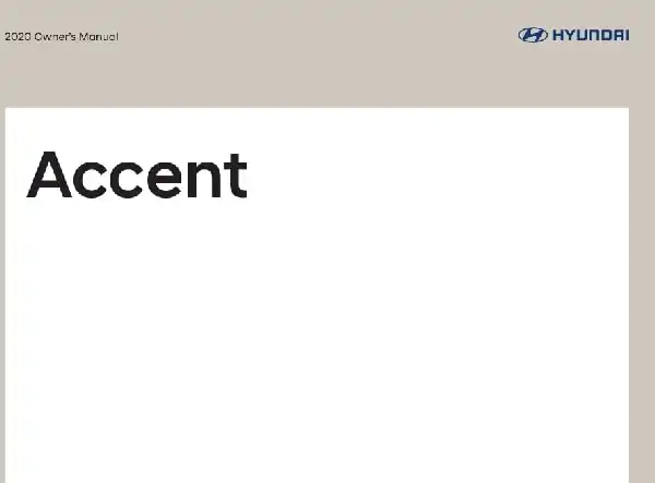 Hyundai Accent 2020 MY. Owner&#39;s Manual