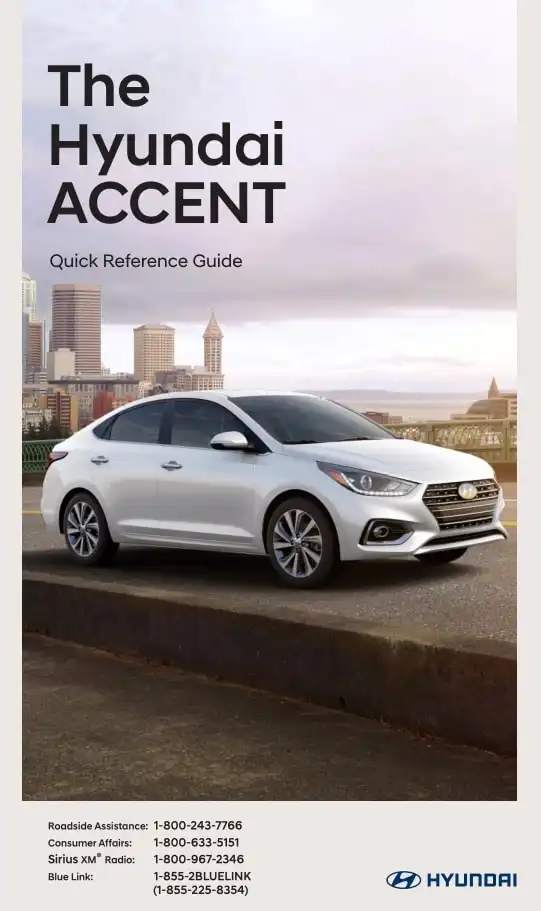 Hyundai Accent 2020 MY. Quick Reference Guide
