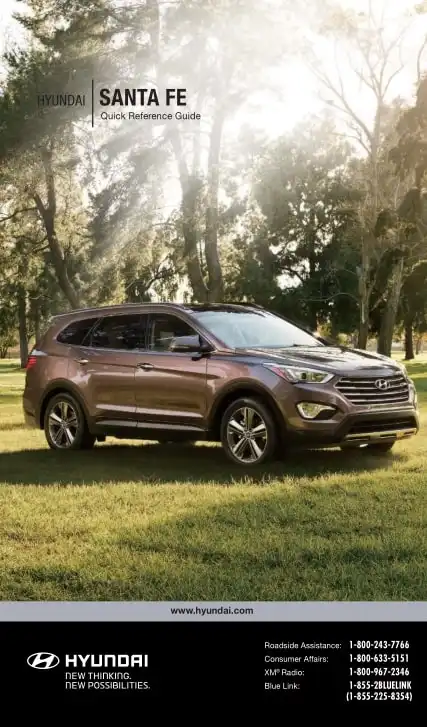Hyundai Santa Fe 2015 MY. Quick Reference Guide