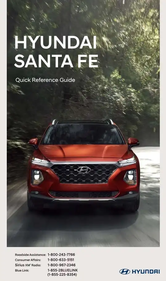 Hyundai Santa Fe 2019 MY. Quick Reference Guide