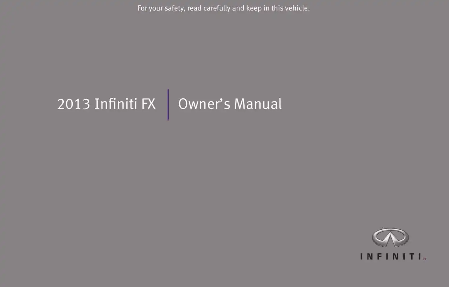 Infiniti FX 2013 MY. Owner&#39;s Manual