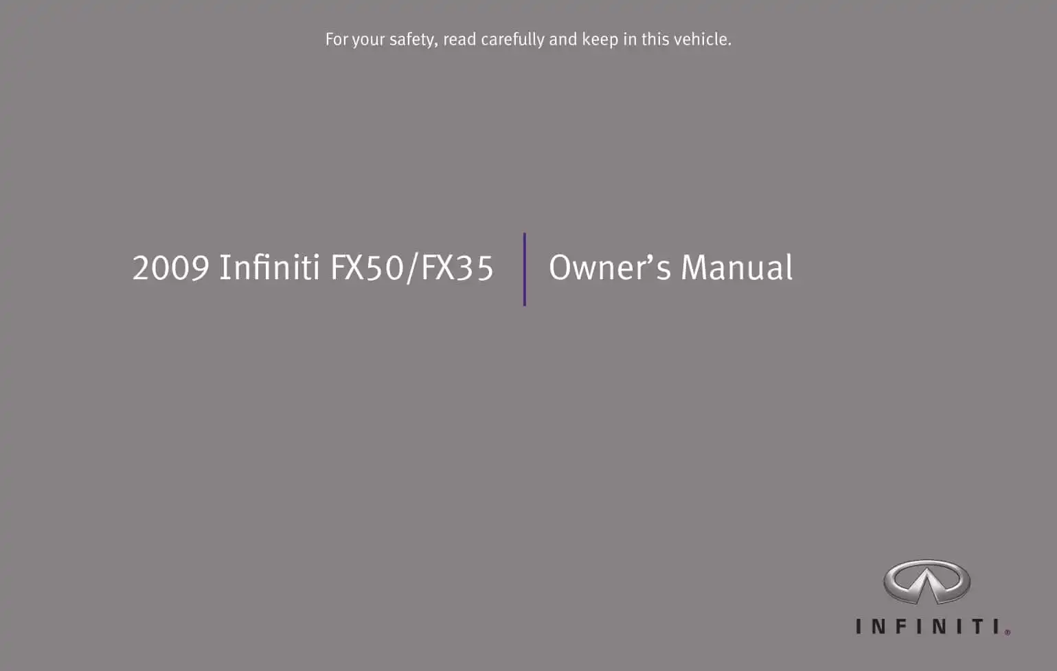 Infiniti FX50, FX35 2009 MY. Owner&#39;s Manual