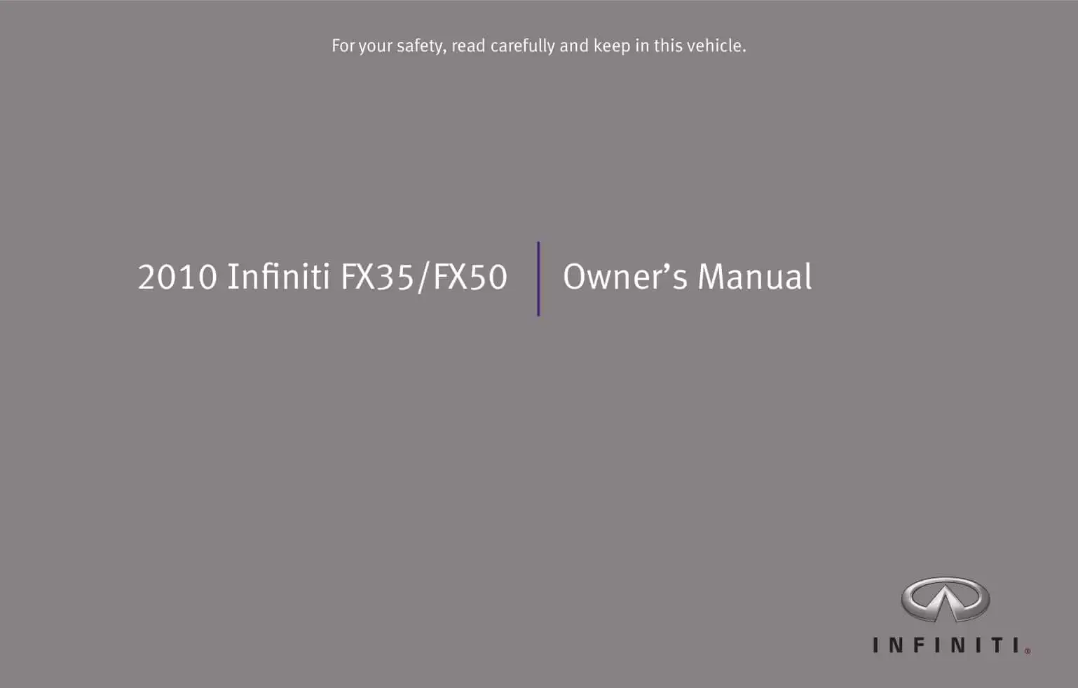 Infiniti FX50, FX35 2010 MY. Owner&#39;s Manual