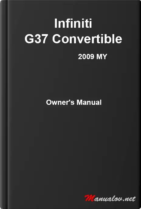 Infiniti G37 Convertible 2009 MY. Owner&#39;s Manual
