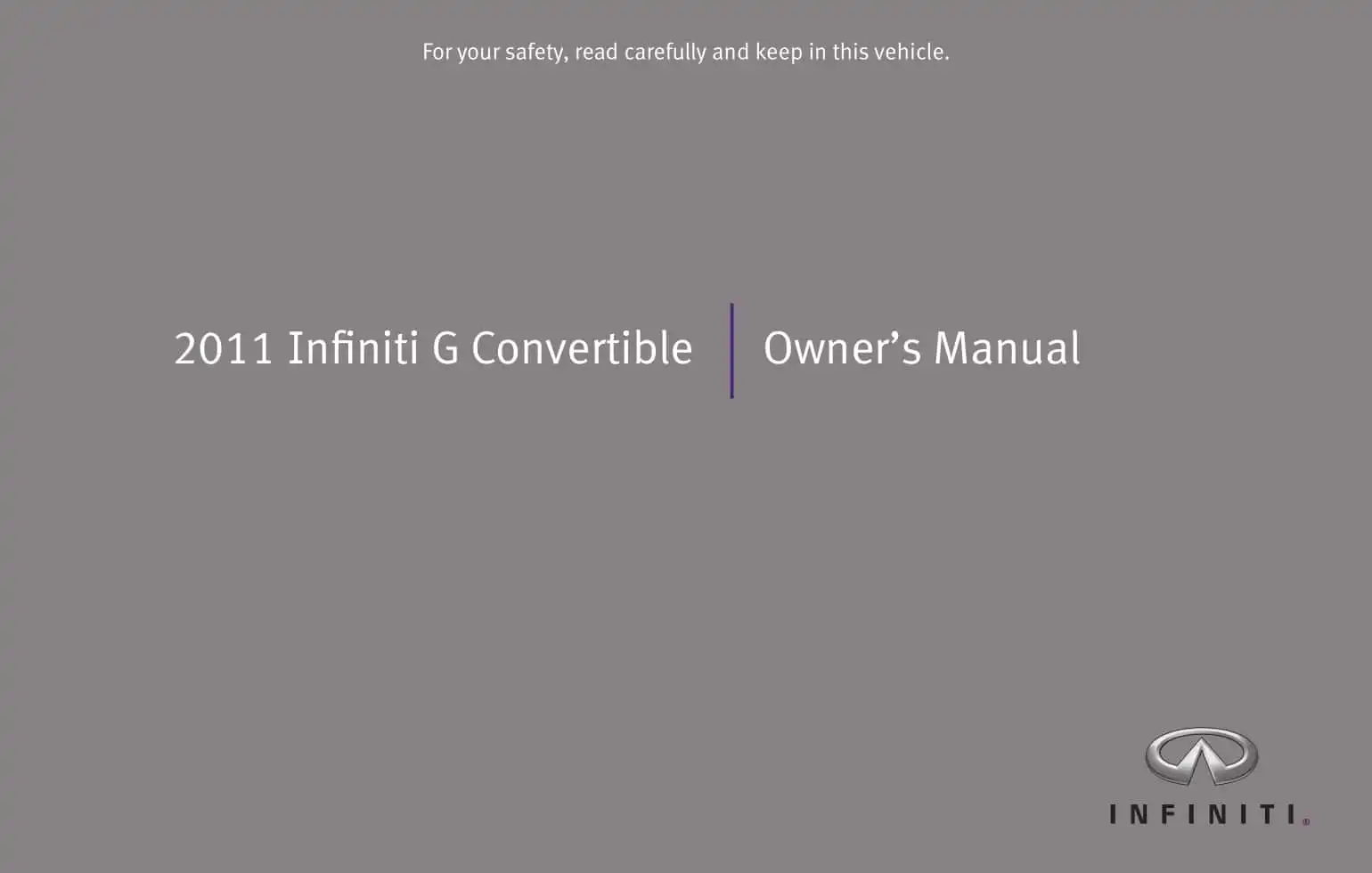 Infiniti G37 Convertible 2011 MY. Owner&#39;s Manual