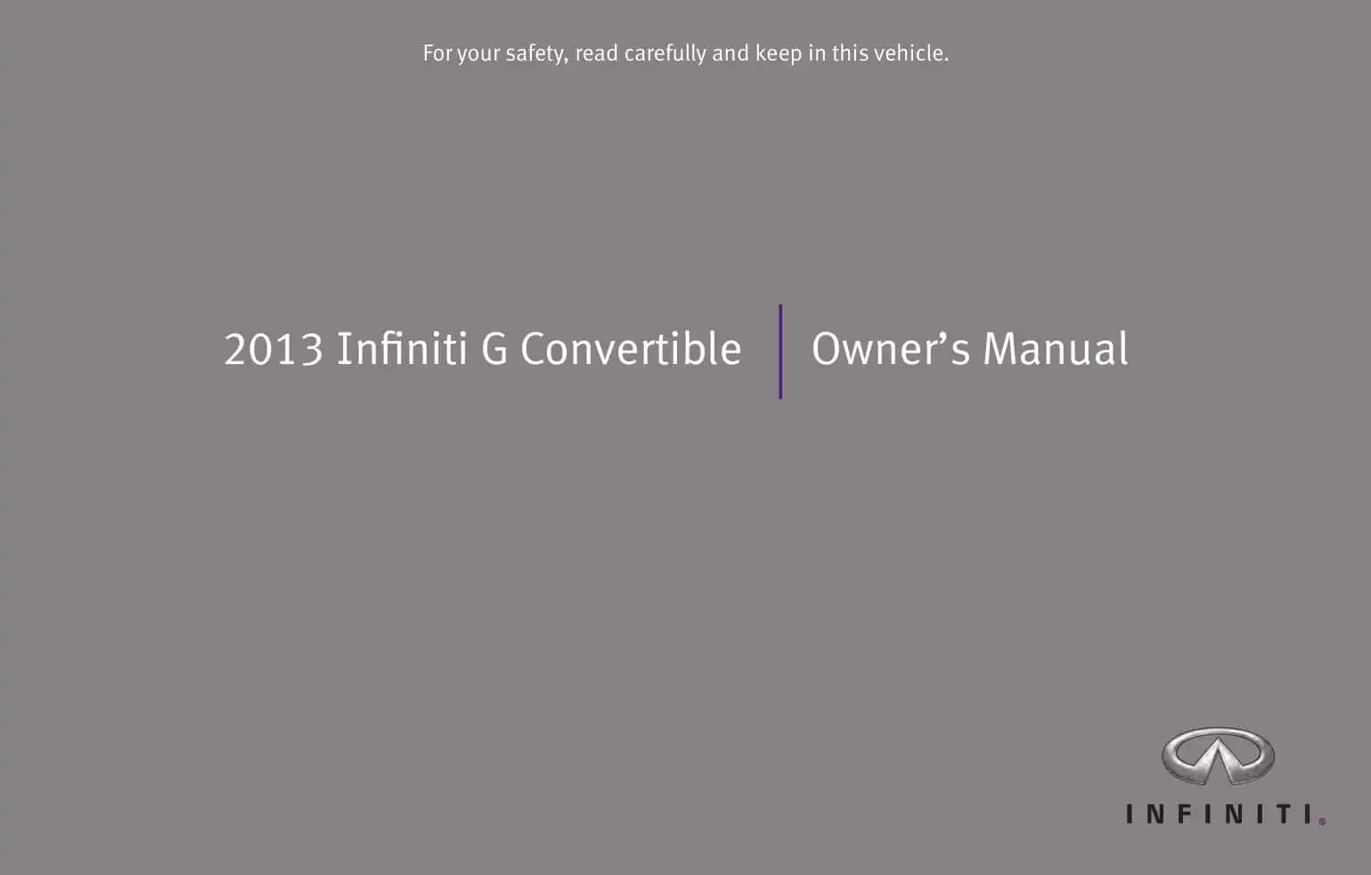 Infiniti G37 Convertible 2013 MY. Owner&#39;s Manual