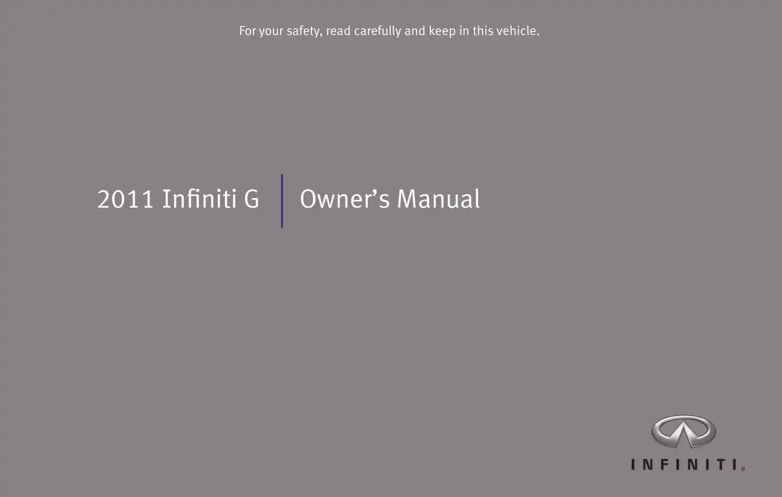 Infiniti G37 Sedan 2011 MY. Owner&#39;s Manual