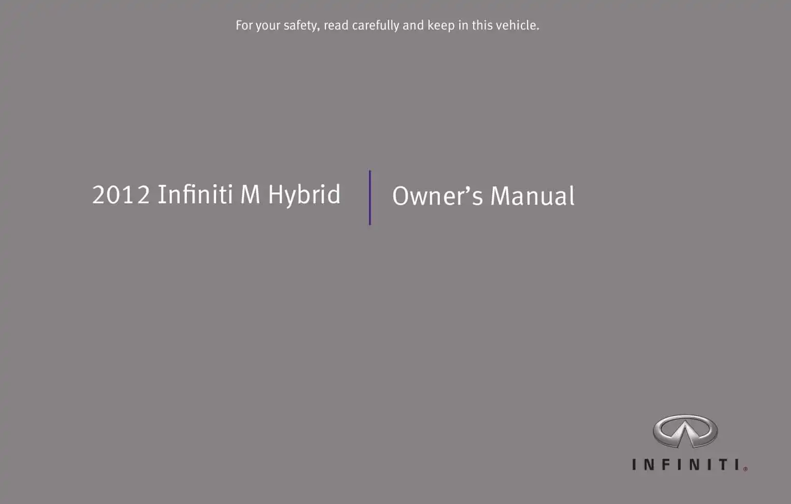 Infiniti M Hybrid 2012 MY. Owner&#39;s Manual