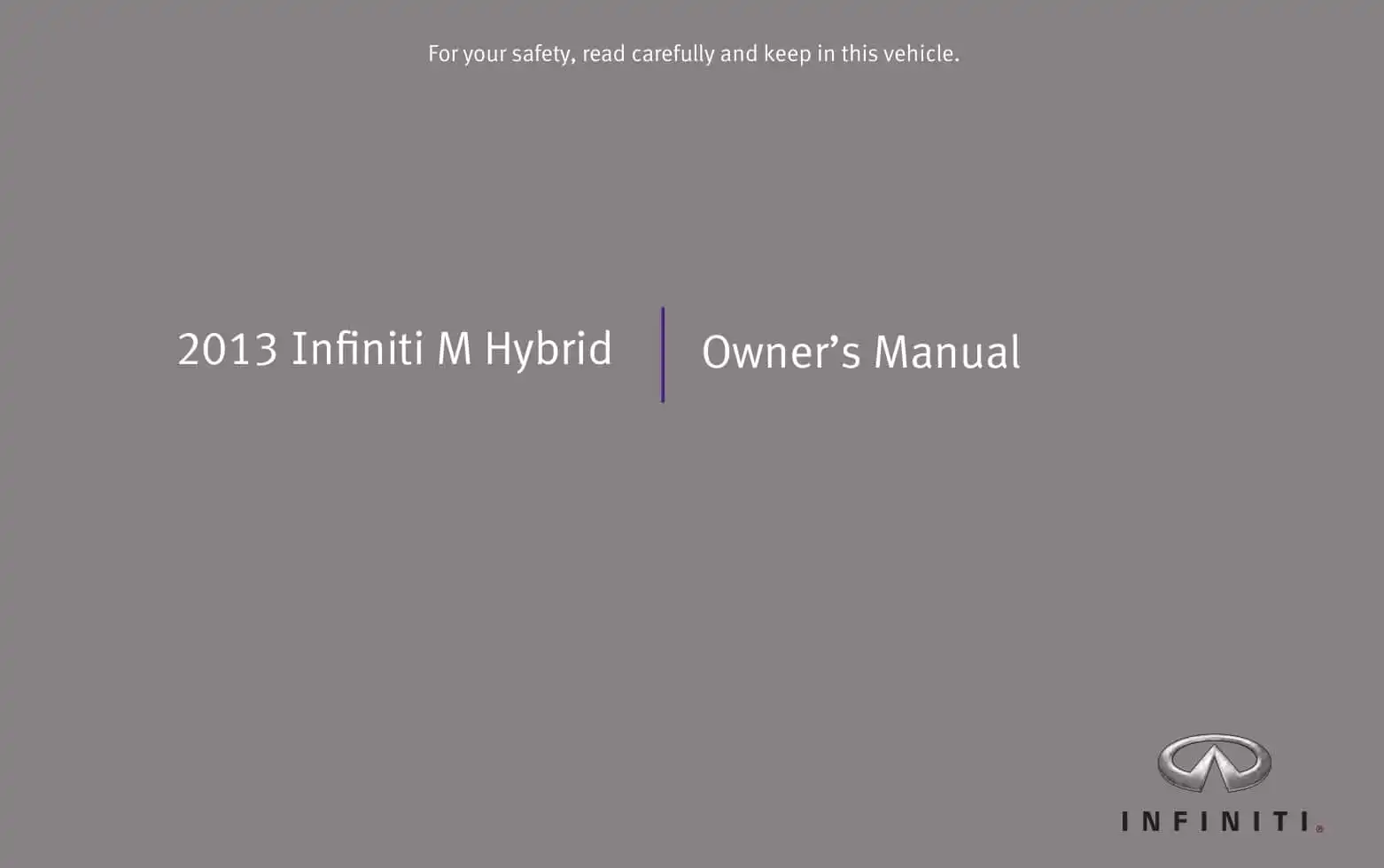 Infiniti M Hybrid 2013 MY. Owner&#39;s Manual