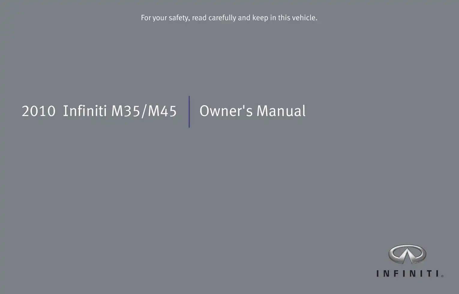 Infiniti M35, M45 2010 MY. Owner&#39;s Manual