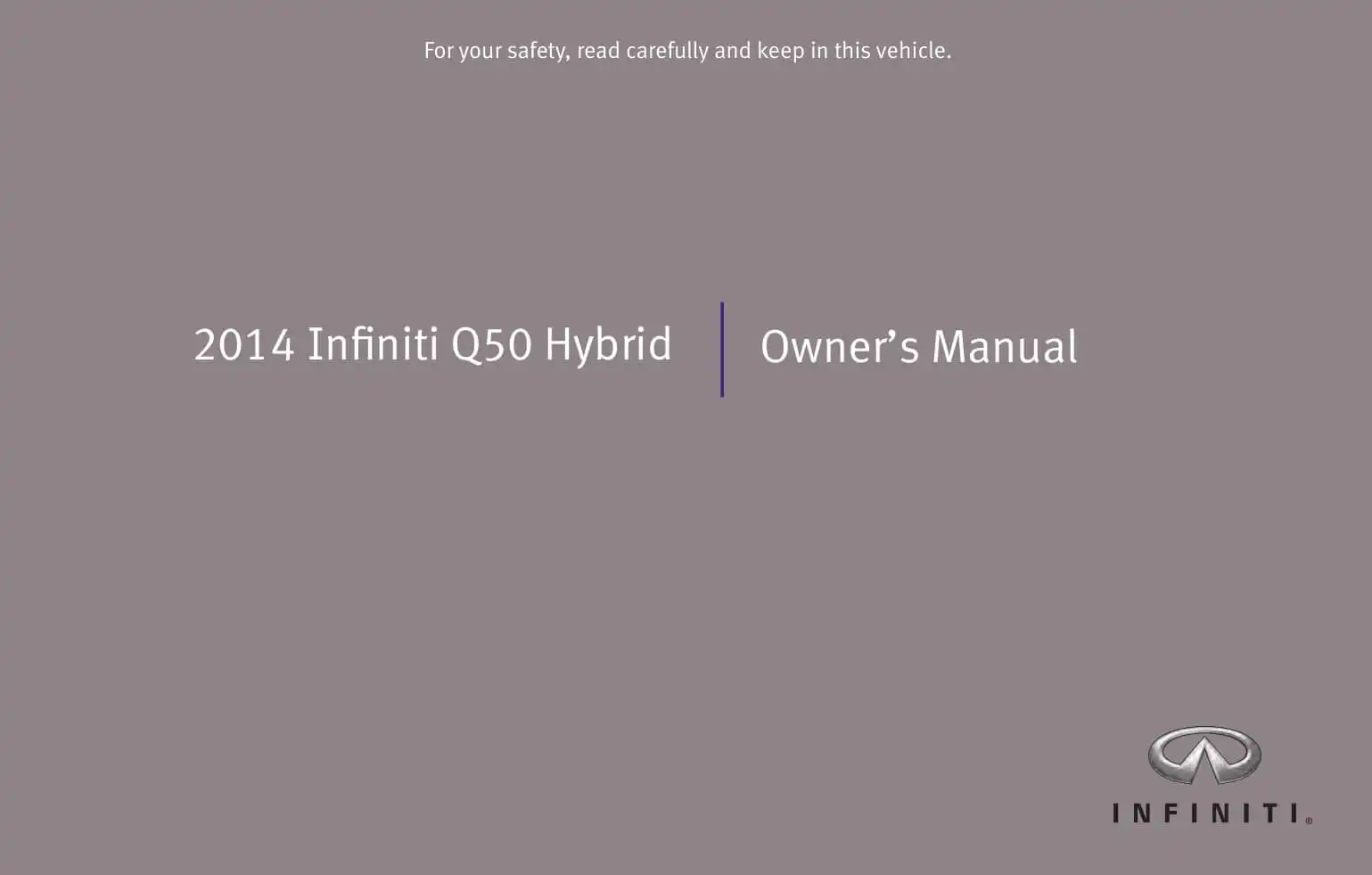 Infiniti Q50 Hybrid 2014 MY. Owner&#39;s Manual
