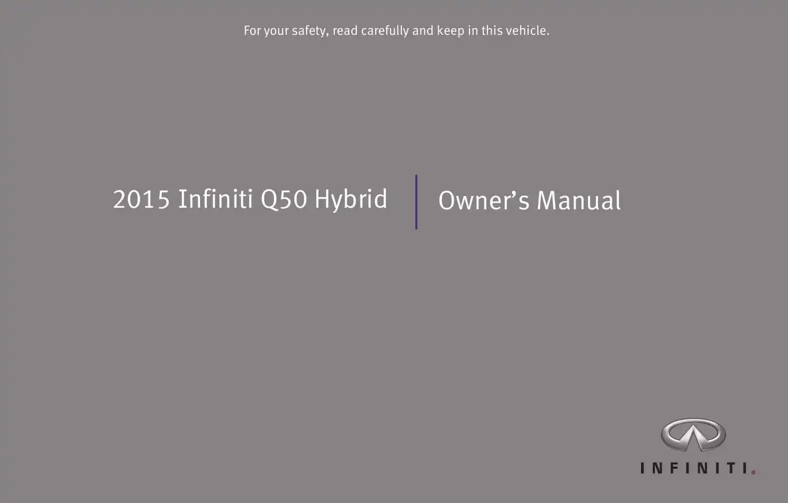 Infiniti Q50 Hybrid 2015 MY. Owner&#39;s Manual