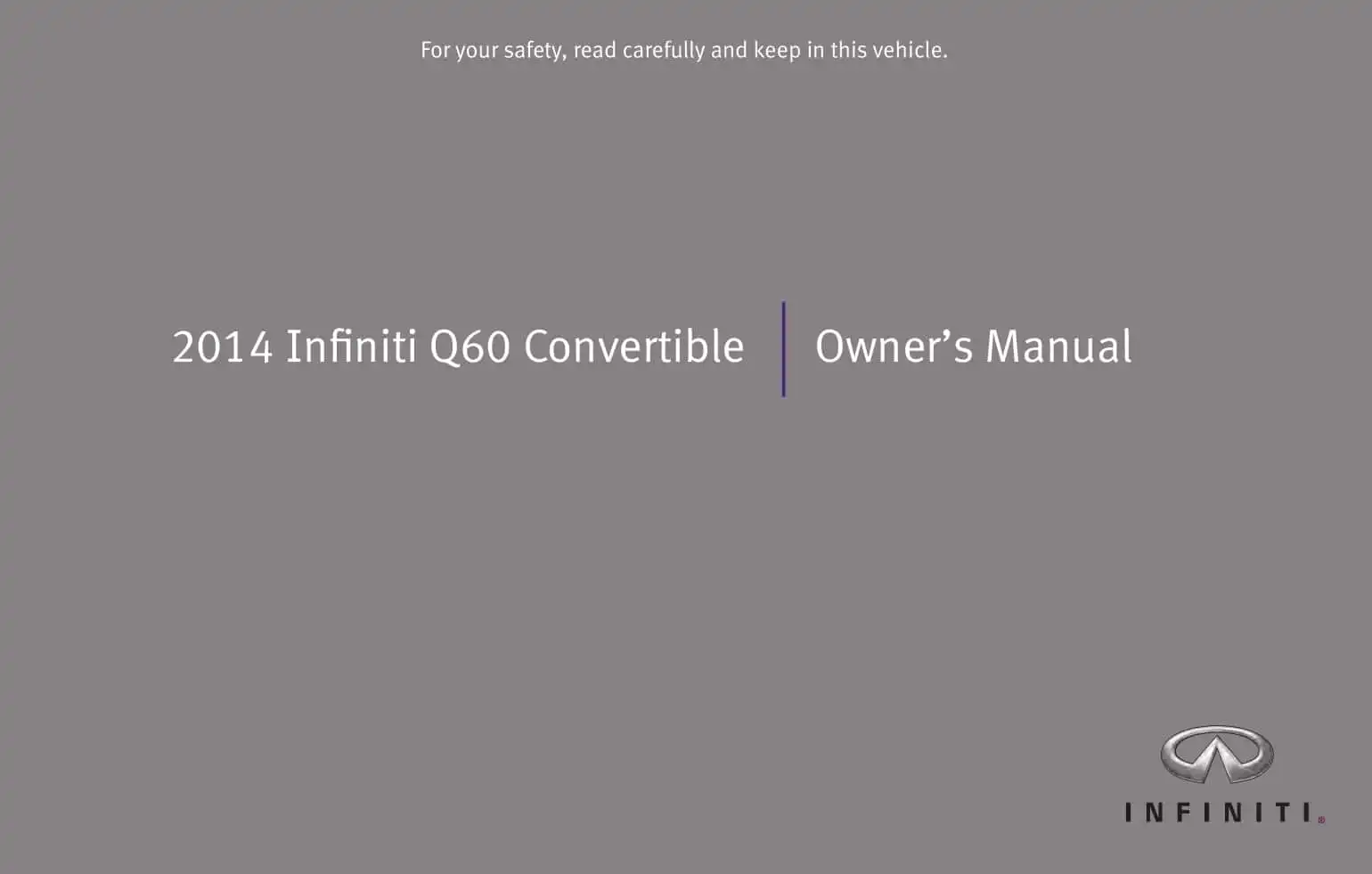 Infiniti Q60 Convertible 2014 MY. Owner&#39;s Manual