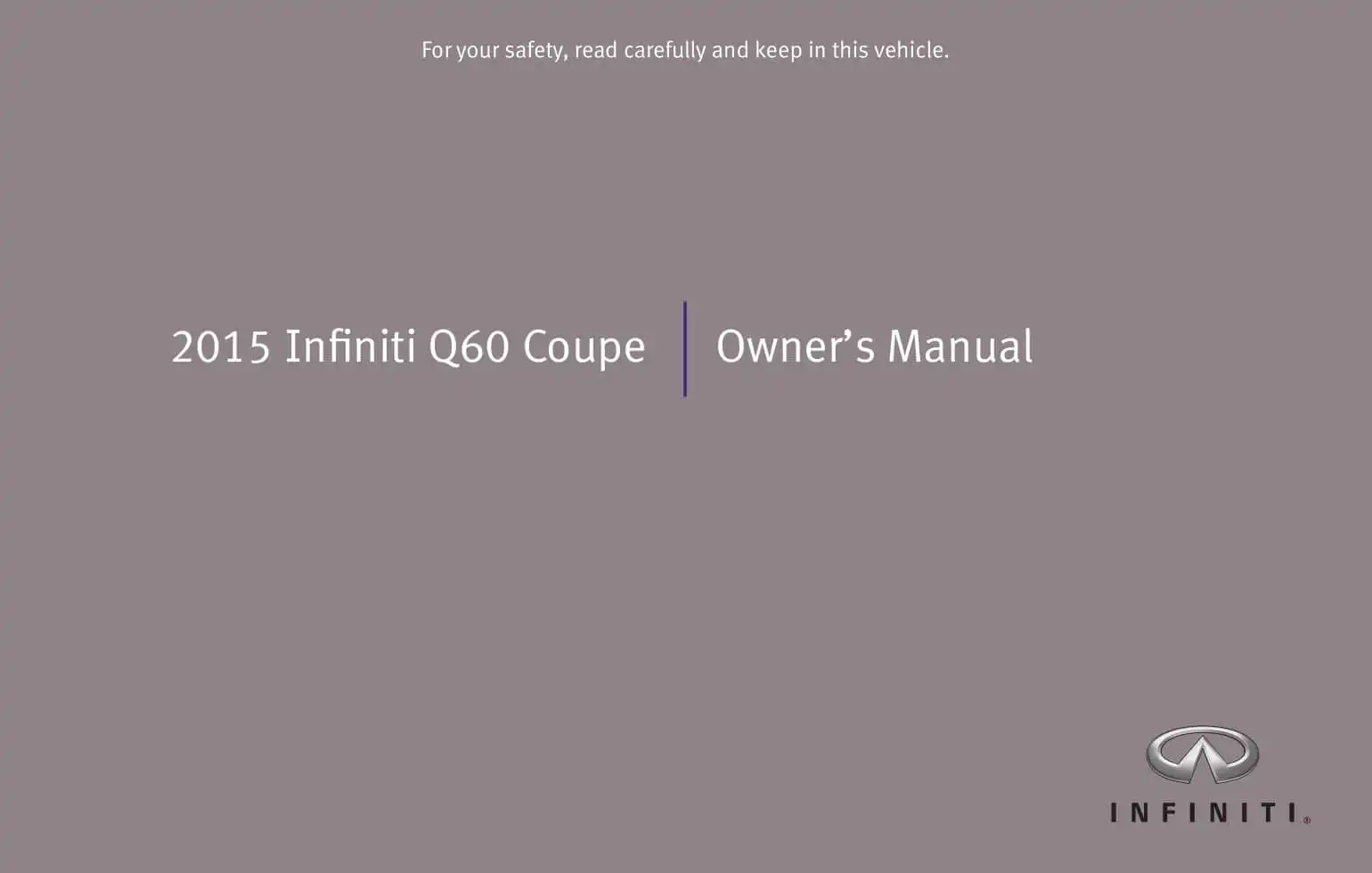Infiniti Q60 Coupe 2015 MY. Owner&#39;s Manual