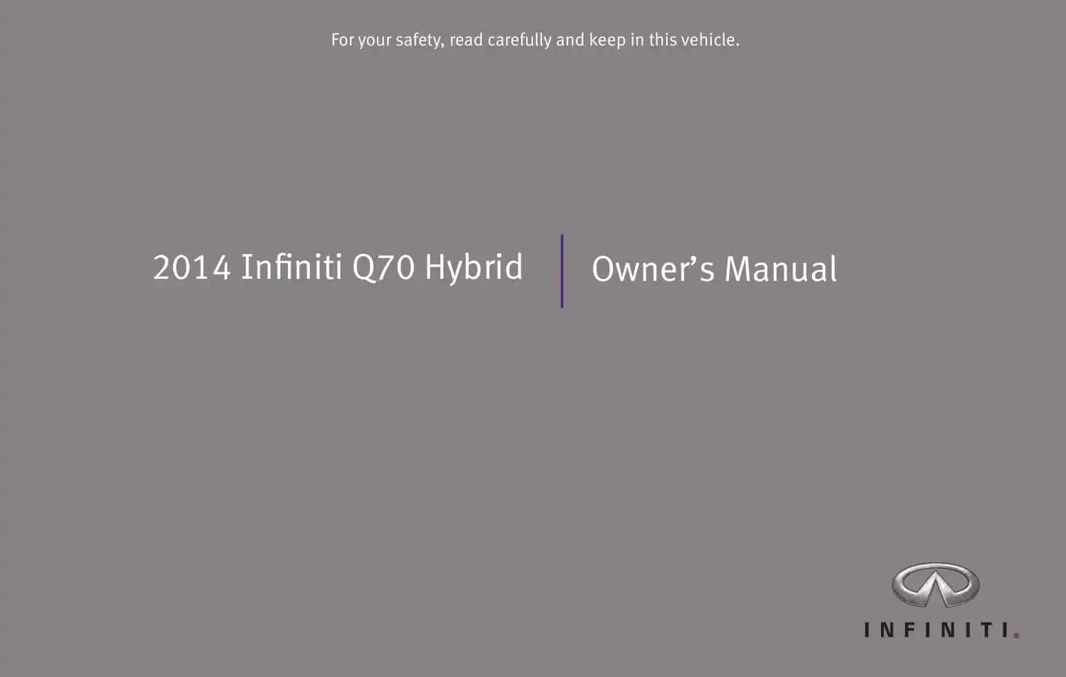 Infiniti Q70 Hybrid 2014 MY. Owner&#39;s Manual