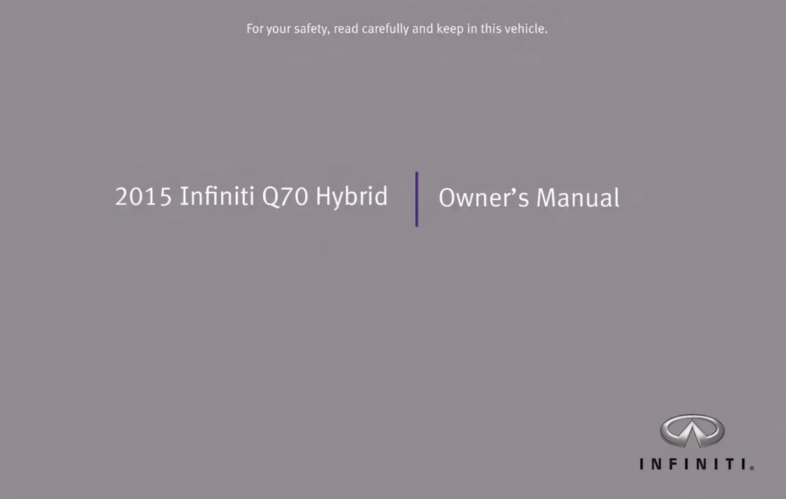 Infiniti Q70 Hybrid 2015 MY. Owner&#39;s Manual