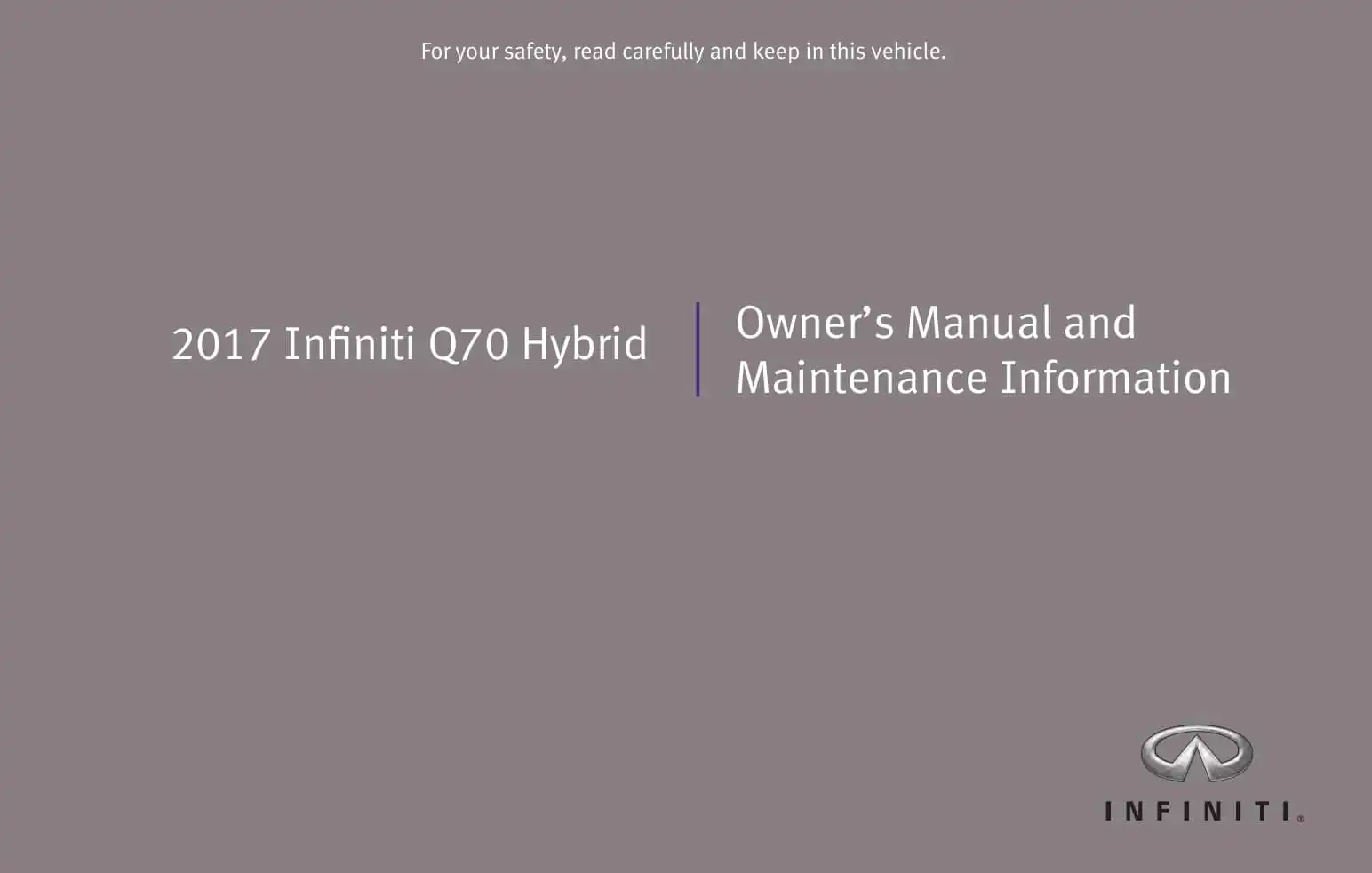 Infiniti Q70 Hybrid 2017 MY. Owner&#39;s Manual