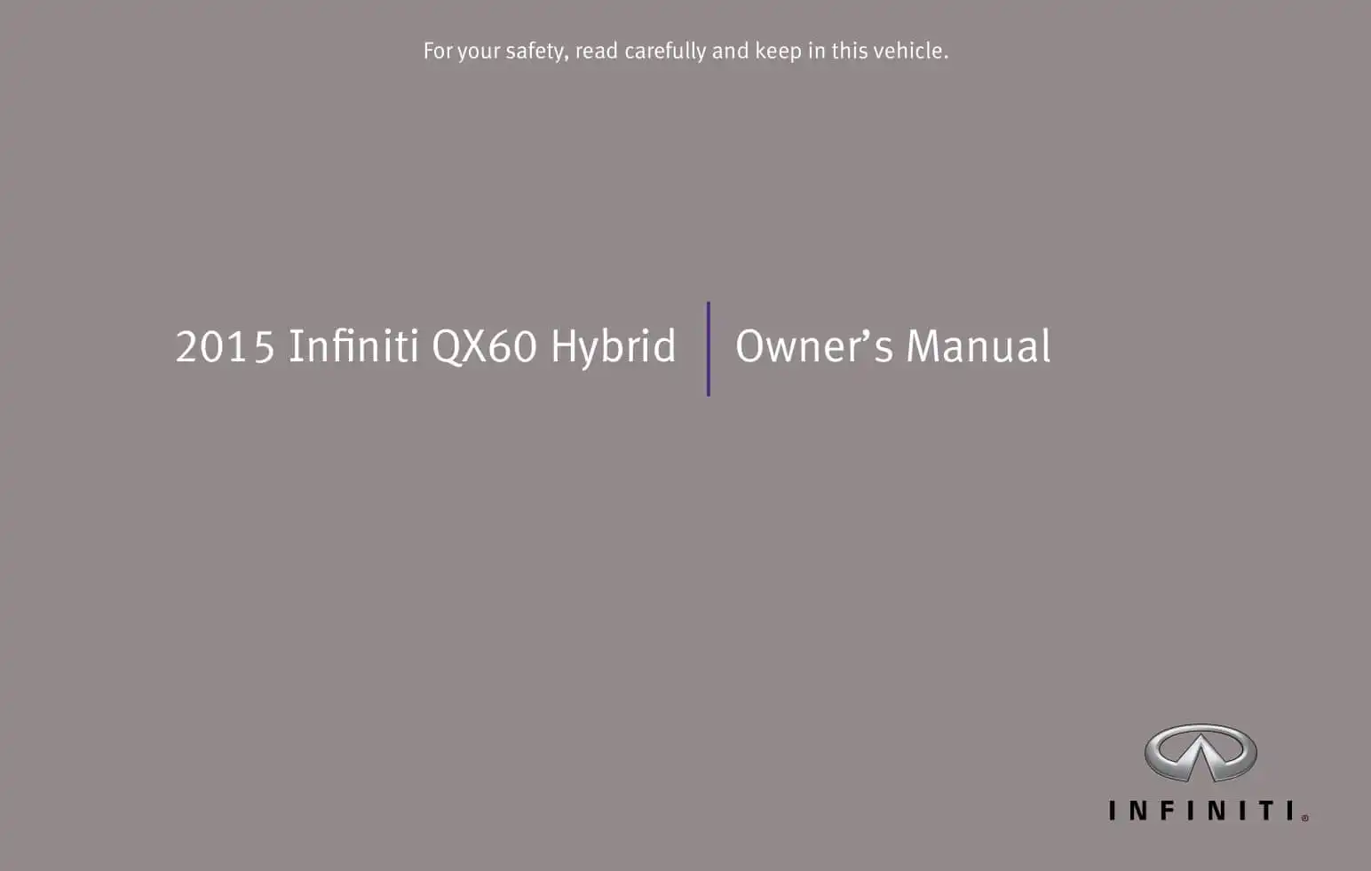 Infiniti QX60 Hybrid 2015 MY. Owner&#39;s Manual