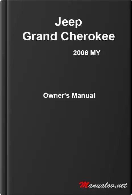 Jeep Grand Cherokee 2006 MY. Owner&#39;s Manual