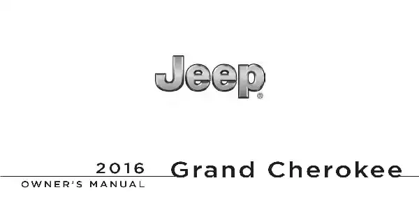 Jeep Grand Cherokee 2016 MY. Owner&#39;s Manual
