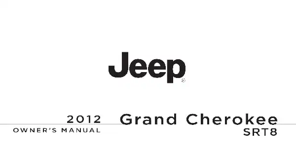 Jeep Grand Cherokee SRT 2012 MY. Owner&#39;s Manual