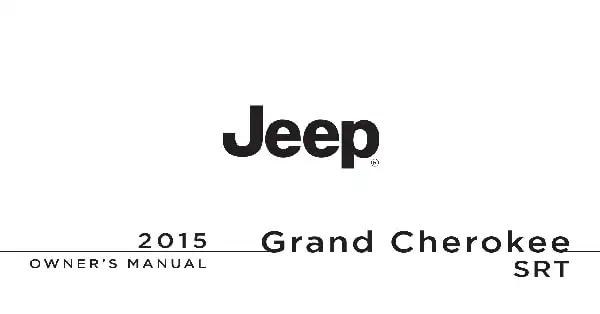 Jeep Grand Cherokee SRT 2015 MY. Owner&#39;s Manual