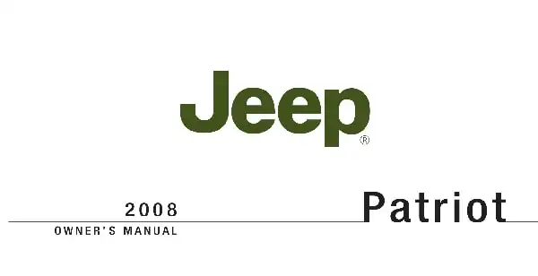 Jeep Patriot 2008 MY. Owner&#39;s Manual