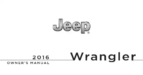 Jeep Wrangler 2016 MY. Owner&#39;s Manual