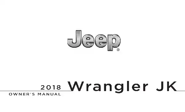 Jeep Wrangler JK 2018 MY. Owner&#39;s Manual