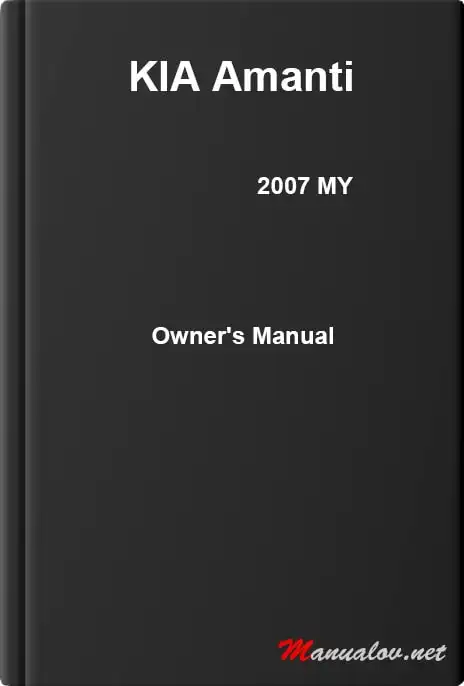 KIA Amanti 2007 MY. Owner&#39;s Manual