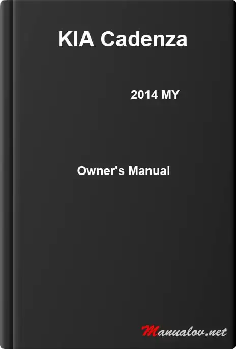 KIA Cadenza 2014 MY. Owner&#39;s Manual