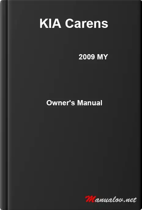 KIA Carens 2009 MY. Owner&#39;s Manual