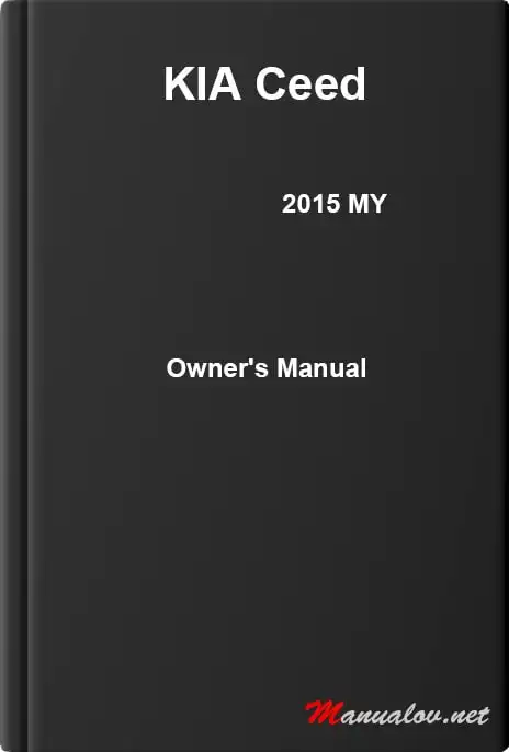 KIA Ceed 2015 MY. Owner&#39;s Manual