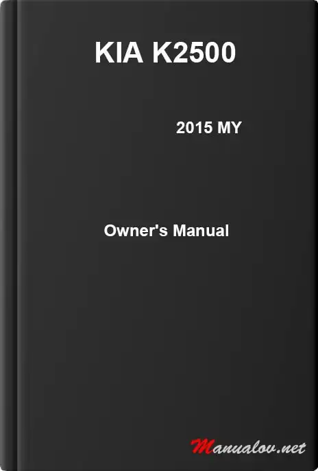 KIA K2500 2015 MY. Owner&#39;s Manual