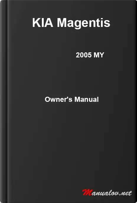 KIA Magentis 2005 MY. Owner&#39;s Manual