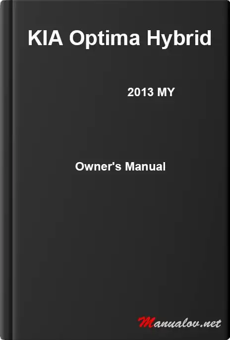 KIA Optima Hybrid 2013 MY. Owner&#39;s Manual