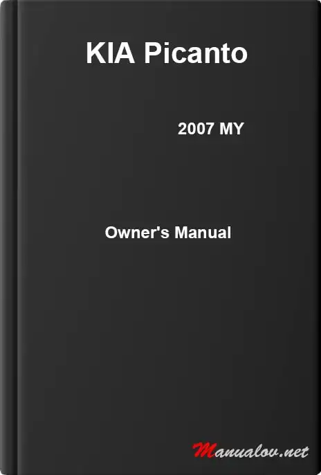 KIA Picanto 2007 MY. Owner&#39;s Manual