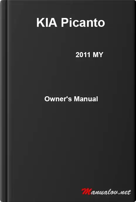 KIA Picanto 2011 MY. Owner&#39;s Manual