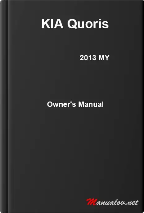 KIA Quoris 2013 MY. Owner&#39;s Manual