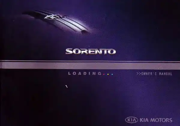 KIA Sorento 2005 MY. Owner&#39;s Manual