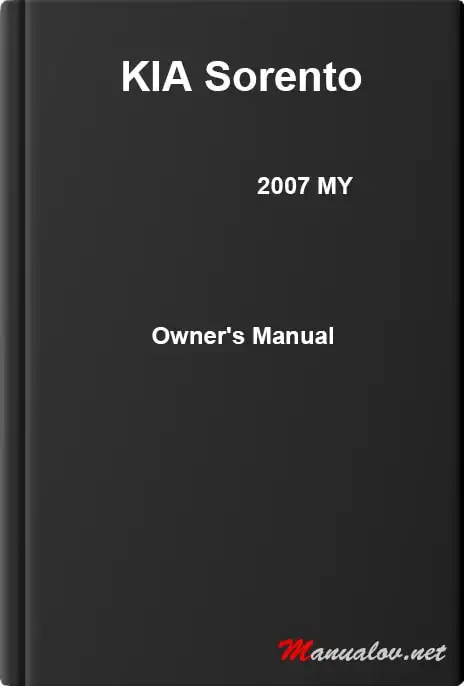 KIA Sorento 2007 MY. Owner&#39;s Manual