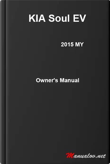 KIA Soul EV 2015 MY. Owner&#39;s Manual
