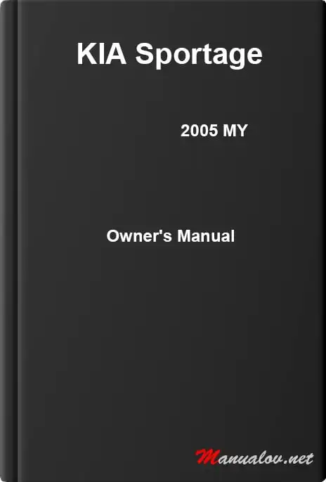KIA Sportage 2005 MY. Owner&#39;s Manual