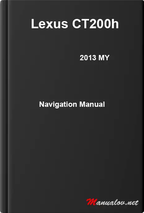 Lexus CT200h 2013 MY. Navigation Manual