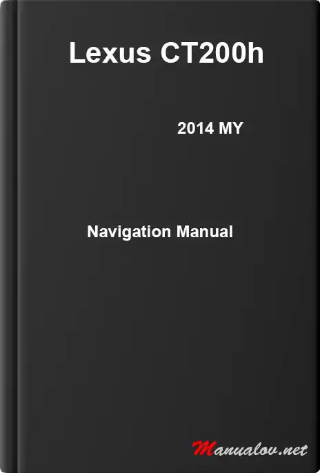 Lexus CT200h 2014 MY. Navigation Manual