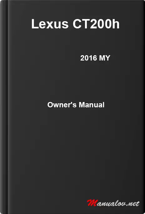 Lexus CT200h 2016 MY. Owner&#39;s Manual