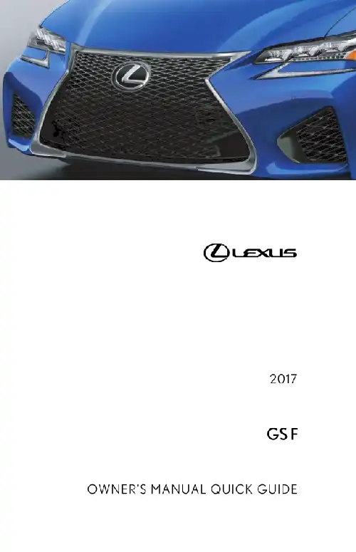 Lexus GS F 2017 MY. Quick Guide